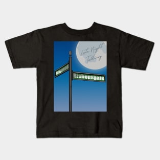 Hollywood or Bishopsgate | Late Night Talking Kids T-Shirt